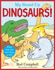 My Stand-Up Dinosaurs：A Pop-Up Lift-the-Flap Book
