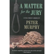 A Matter For The Jury by Peter Murphy (UK edition, paperback)
