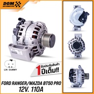 ไดชาร์จ FORD RANGER/MAZDA BT50 PRO 12V 110A  (สินค้าใหม่) | DOM Automotive (Premium Brand)| DA019