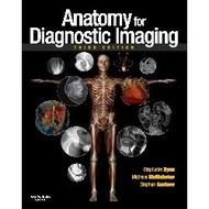 Anatomy For Diagnostic Imaging, 3E