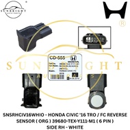 HONDA CIVIC '16 TRO / FC REVERSE SENSOR ( ORG ) 39680-TEX-Y111-M1 ( 6 PIN ) SIDE RH - WHITE
