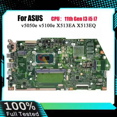 X513EA Laptop Motherboard For ASUS VivoBook v5100e v5050e X513EQ X513E X513EP X513EA Notebook Mainbo