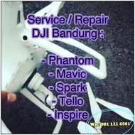 Servis -Service Perbaikan - Repair drone DJI Phantom series Bandung