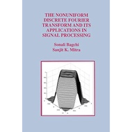The Nonuniform Discrete Fourier Transform And Its Applications In Signal Processing