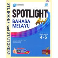 Tingkatan 4&5 Spotlight A+ Bahasa Melayu KSSM