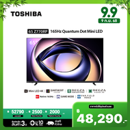 [New]Toshiba TV 65Z770RP ทีวี 65 นิ้ว Mini-LED Quantum Dot 165Hz 4K Ultra HD HDR10+ Far Field Voice 