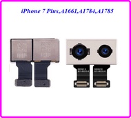 กล้องหลัง สำหรับ iPhone 7 PlusA1661A1784A1785