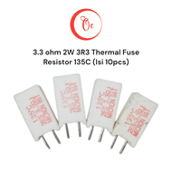 3.3 ohm 2W 3R3 Thermal Fuse Resistor 135C (Isi 10pcs) Original Micron