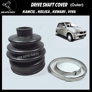 DRIVE SHAFT BOOT OUTER KANCIL KENARI KELISA VIVA CV JOINT DRIVE SHAFT COVER