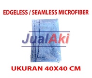 Microfiber Halus Edgeless / Seamless Ukuran 40x40
