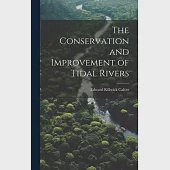 The Conservation and Improvement of Tidal Rivers