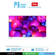 (DELIVERY FOR KL & SGR ONLY) TCL 65P715 65" QUHD ANDROID TV