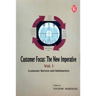 Customer Focus : The New Imperative Vol  | Customer Service and Satisfaction * Import Book * - M3