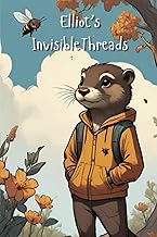 Elliot's Invisible Threads
