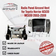 Toyota Harrier ACU30 MCU30 2003-2008 Radio Panel Aircond Vent for Japan Halfcut