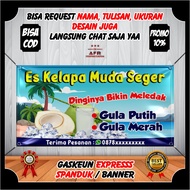 Spanduk Banner Es Kelapa Muda Banner Jualan ES KELAPA MUDA