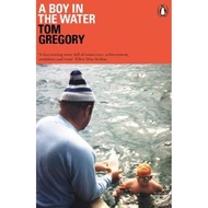 A Boy in the Water by Tom Gregory (UK edition, paperback)