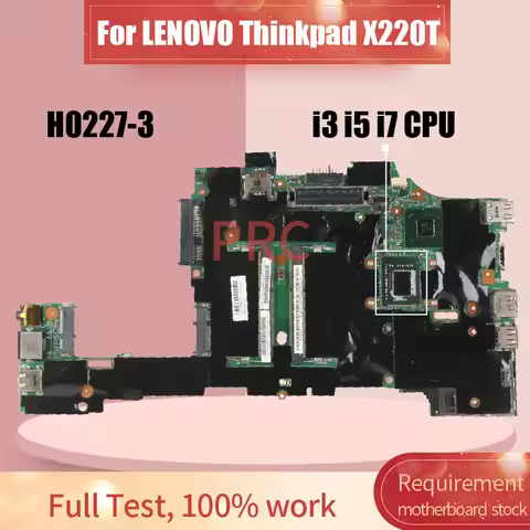 I3 I5 I7 For LENOVO Thinkpad X220T Laptop Motherboard H0227-3 QM67 DDR3 Notebook Mainboard Tested Wo