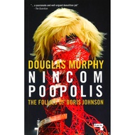 (BX) Nincompoopolis: The Follies Of Boris Johnson (ISBN:9781910924570)