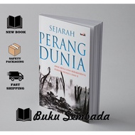 History of the World War: The Beginnings and Its Ends of World War 1 and 2 - Suut Pasaribu