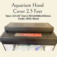 Aquarium Hood Cover 2.5Feet (L2.5'xW15")