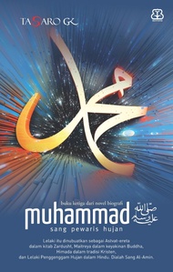 Muhammad: Sang Pewaris Hujan - Tasaro GK