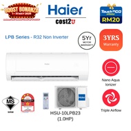 Haier R32 Non-Inverter Series Air Conditioner (Ionizer) 1.0HP/1.5HP | HSU-10LPB23 HSU-13LPB21 AirCon