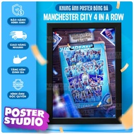 MANCHESTER CITY 4 CUP CONTACT PREMIER CHAMPION poster photo frame includes 2 sizes for A5 tabletop (