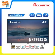 [2023 New Netflix TV] Aconatic LED Netflix TV Smart TV HD (Netflix v5.3) สมาร์ท ทีวี ขนาด 43 นิ้ว รุ่น 43HS410AN (รับประกัน 3 ปี)