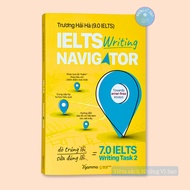 Book - IELTS Writing Navigator - A Guide to You Up to 7.0 IELTS Writing Task 2