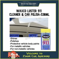 Waxco Luster 911 Cleaner & Car Polish Treatment - 530ml