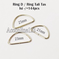 Ring D / Ring BagTALI Bag Accessories/ BagRing D Size 21mm, 23mm and 25mm Contents -/ + 144pcs