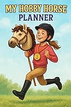 Hobby Horse Planer: 12 Monats- und 53 Wochenkalender | Trainings- und Turnierseiten für Mädchen von 