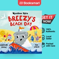 [Local Stock] Weather Tots: Breezy's Beach Day: 2 [Paperback] Crowe, Caroline and Go - 9780192788122