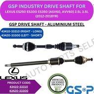 GSP GENUINE DRIVE SHAFT (FRONT) FOR LEXUS ES200 ES250 ES300 ES350 [ASV60, AVV60] 2.5L 3.5L (2012-201