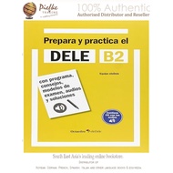 Prepare and practice DELE B2: With program, tips, exam models, audios and solutions - 9788499214184