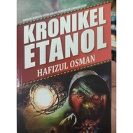 Kronikel Etanol | Hafizul Osman | Novel Fiksyen Sains & Teknologi | Sayembara Novel UTM - Utusan 201