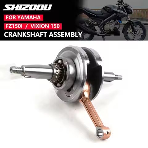 Motorcycle High Quality Crankshaft For Yamaha Vixion 150 yamaha FZ 150i FZ150i accessories Motorcycl
