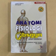 Book of ANATOMY PHYSIOLOGY AND OBSGYN FOR MIDWIFERY zuyina/ nuha medika/