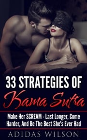 33 Strategies of Kama Sutra Adidas Wilson