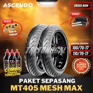 [PAIR PACKAGE] ASCENDO MT405 MESH MAX TUBELESS TIRES Ring 17 (100/70-17 & 110/70-17) TUBLES SPORT MO
