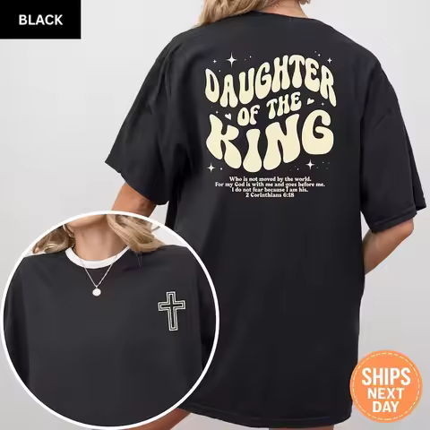 Daughter of The King Tshirt, Retro Christian Shirt, Bible Verse Tee T-shirt