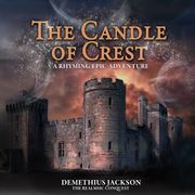 Candle of Crest, The Demethius Jackson