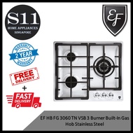 EF HB FG 3060 TN VSB 3 Burner Built-In Gas Hob Stainless Steel *2 YEARS LOCAL WARRANTY