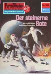 Perry Rhodan 1098: Der steinerne Bote Kurt Mahr