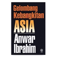 Anwar Ibrahim | Gelombang Kebangkitan Asia