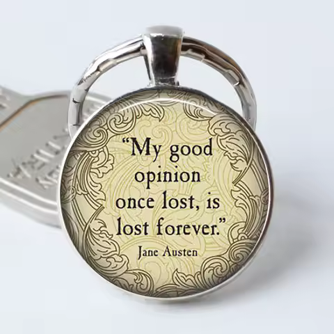 JANE AUSTEN Quote Keychain My Good Opinion....- Literary Gift Glass Pride and Prejudice Keyring Book