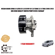 NISSAN GRAND LIVINA L11 LATIO C11 1.8 SYLPHY G11 2.0 TEANA 2.0 X-TRAIL MR 18 WATER PUMP B1010-1GZ0AA
