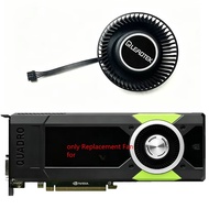 For NVIDIA Quadro M5000 M6000 P5000 P6000 K6000 68MM PLB06625B12HH Graphics Card Replacement Fan