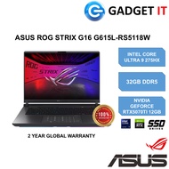ASUS ROG STRIX G16 G615L-RS5118W GAMING LAPTOP (CU9-275HX,32GB,1TB,16"2.5K,240Hz,RTX5070TI 12GB,WIN1